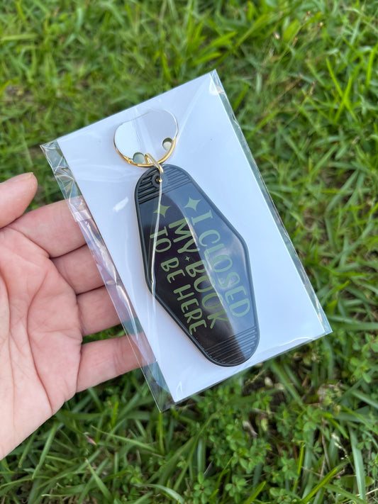 I closed my book to be here keychain - Black & Gold