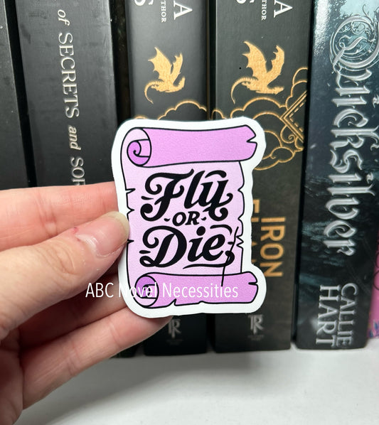 Fly or Die - Sticker