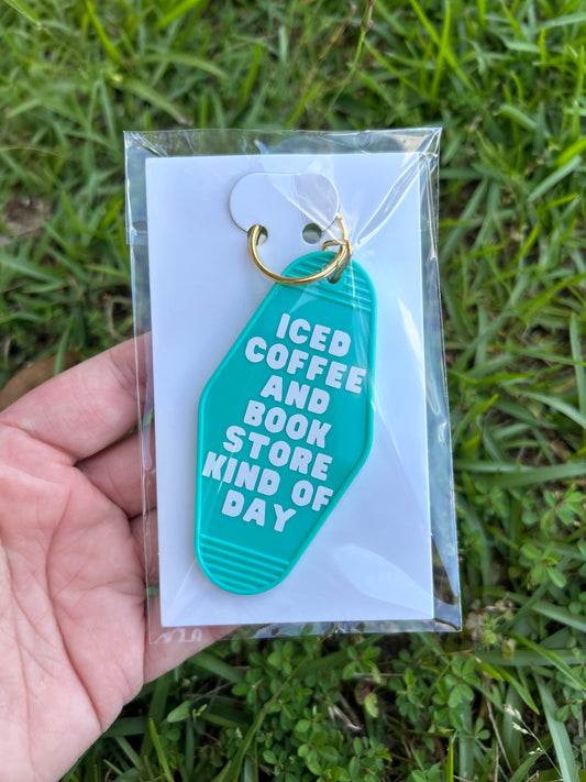 Iced Coffee and Book Store Kind of Day Keychain - Teal and White