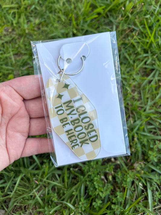 I Closed my book to be here Keychain - checkered and green