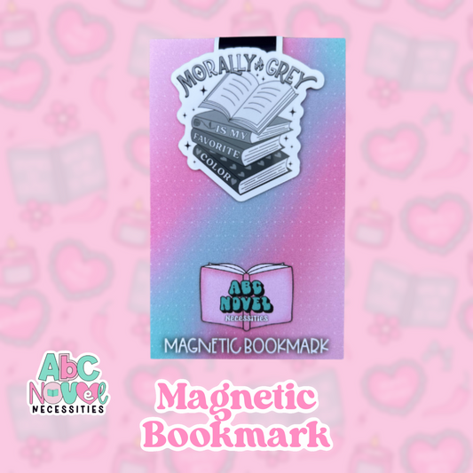 Magnetic Bookmark - morally grey