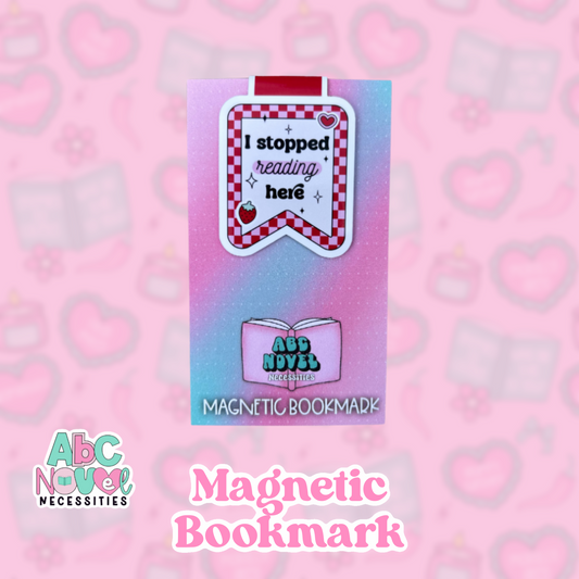 Magnetic Bookmark - I stopped reading here